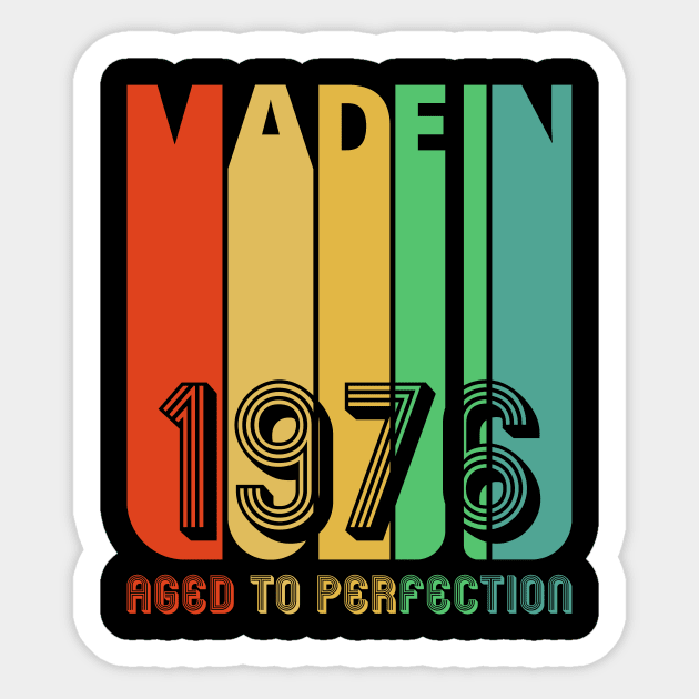 Vintage retro Made in 1976 Aged to perfection. Sticker by MadebyTigger